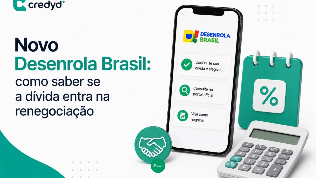 Novo Desenrola Brasil: como saber se a dívida entra na renegociação